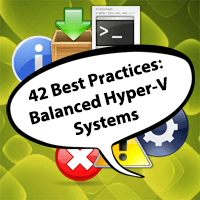 42 Best Practices Balanced Hyper-V Systems